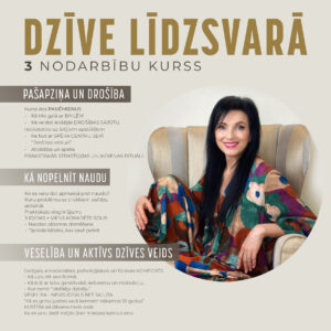 DZĪVE LĪDZSVARĀ 3 nodarbību kurss
