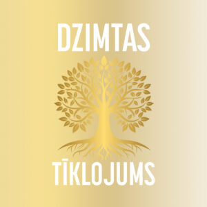DZIMTAS TĪKLOJUMS