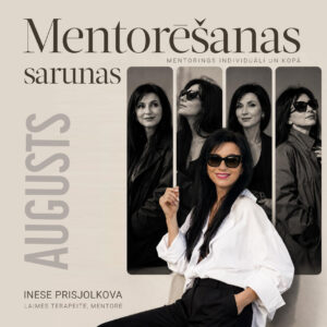 MENTORĒŠANAS SARUNAS - individuāli un kopā